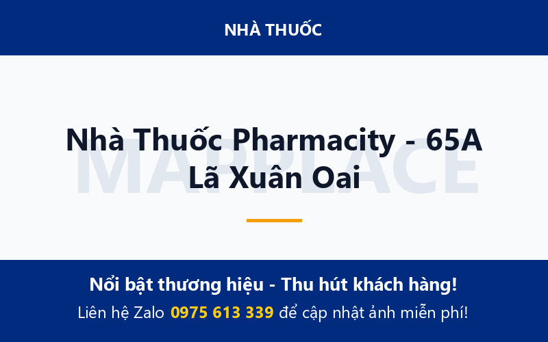 Nhà Thuốc Pharmacity - 65A Lã Xuân Oai