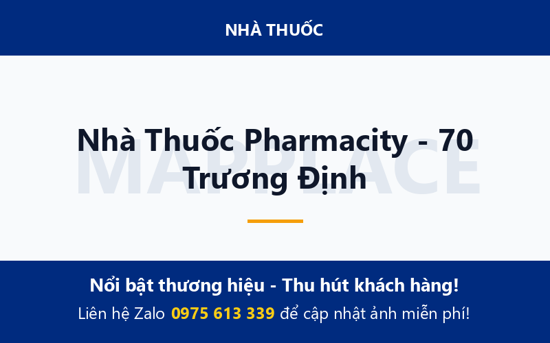 Nhà Thuốc Pharmacity - 70 Trương Định
