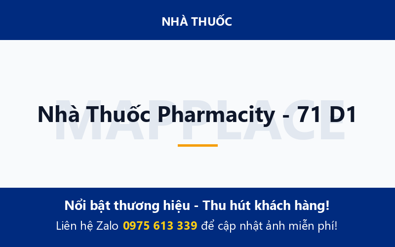 Nhà Thuốc Pharmacity - 71 D1