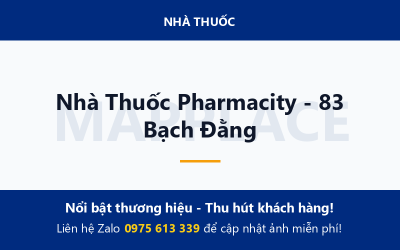 Nhà Thuốc Pharmacity - 83 Bạch Đằng