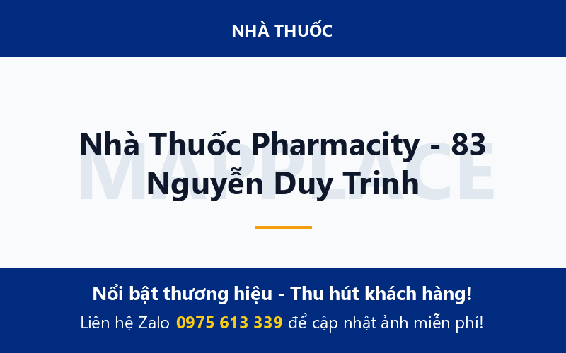 Nhà Thuốc Pharmacity - 83 Nguyễn Duy Trinh