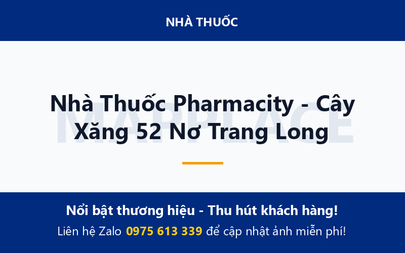 Nhà Thuốc Pharmacity - Cây Xăng 52 Nơ Trang Long