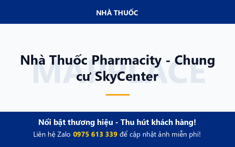 Nhà Thuốc Pharmacity - Chung cư SkyCenter