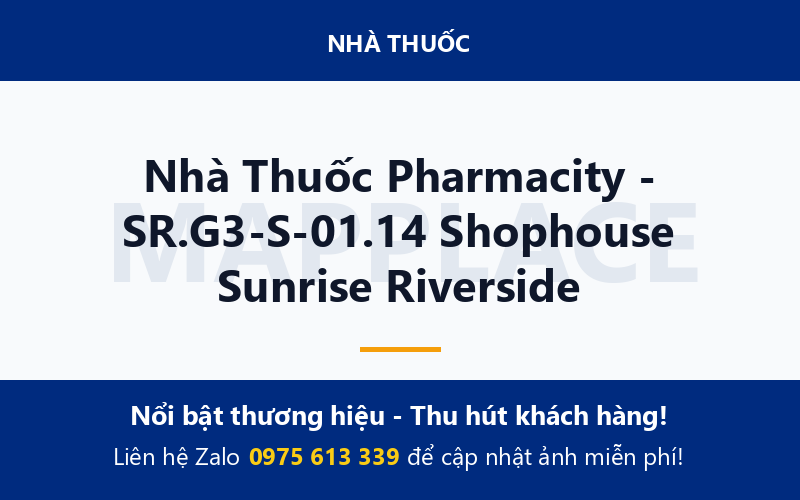 Nhà Thuốc Pharmacity - SR.G3-S-01.14 Shophouse Sunrise Riverside