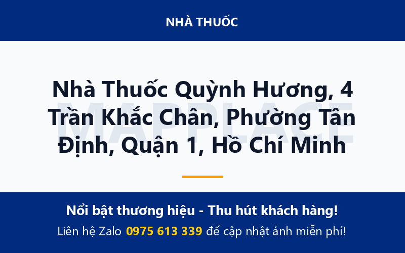 Nhà Thuốc Quỳnh Hương, 4 Trần Khắc Chân, Phường Tân Định, Quận 1, Hồ Chí Minh