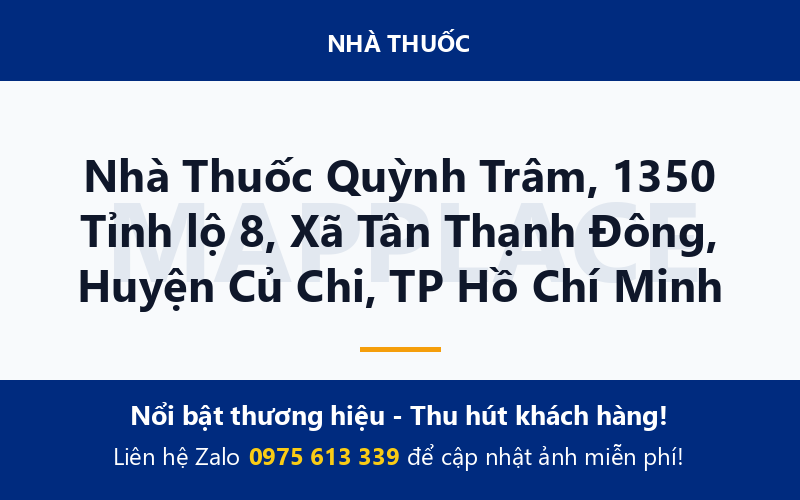 Nhà Thuốc Quỳnh Trâm, 1350 Tỉnh lộ 8, Xã Tân Thạnh Đông, Huyện Củ Chi, TP Hồ Chí Minh