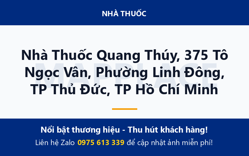 Nhà Thuốc Quang Thúy, 375 Tô Ngọc Vân, Phường Linh Đông, TP Thủ Đức, TP Hồ Chí Minh