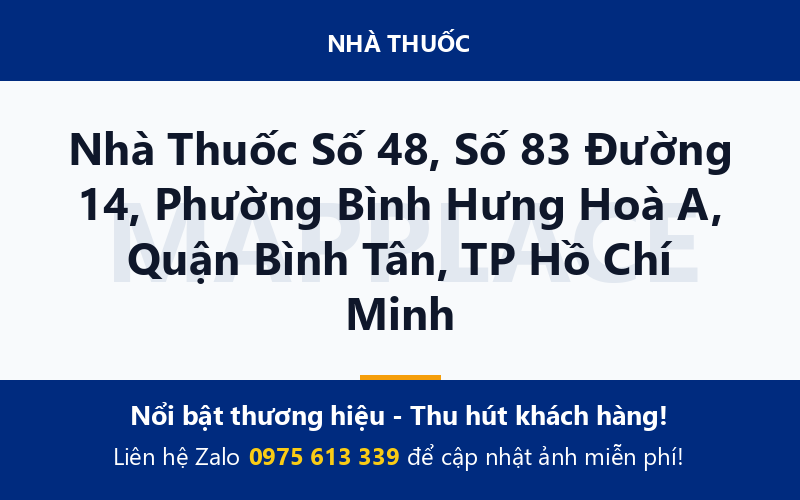 Nhà Thuốc Số 48, Số 83 Đường 14, Phường Bình Hưng Hoà A, Quận Bình Tân, TP Hồ Chí Minh