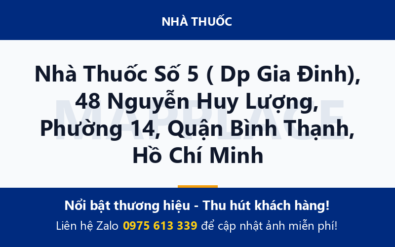 Nhà Thuốc Số 5 ( Dp Gia Đinh), 48 Nguyễn Huy Lượng, Phường 14, Quận Bình Thạnh, Hồ Chí Minh