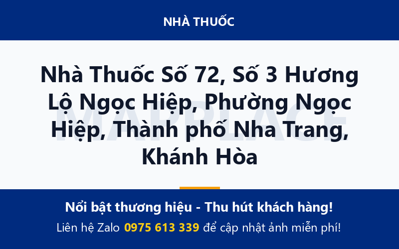Nhà Thuốc Số 72, Số 3 Hương Lộ Ngọc Hiệp, Phường Ngọc Hiệp, Thành phố Nha Trang, Khánh Hòa