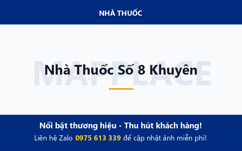 Nhà Thuốc Số 8 Khuyên