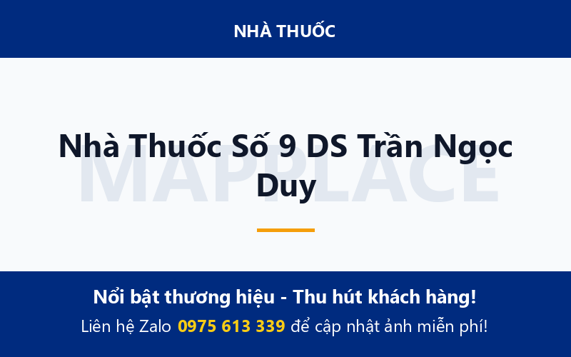 Nhà Thuốc Số 9 DS Trần Ngọc Duy