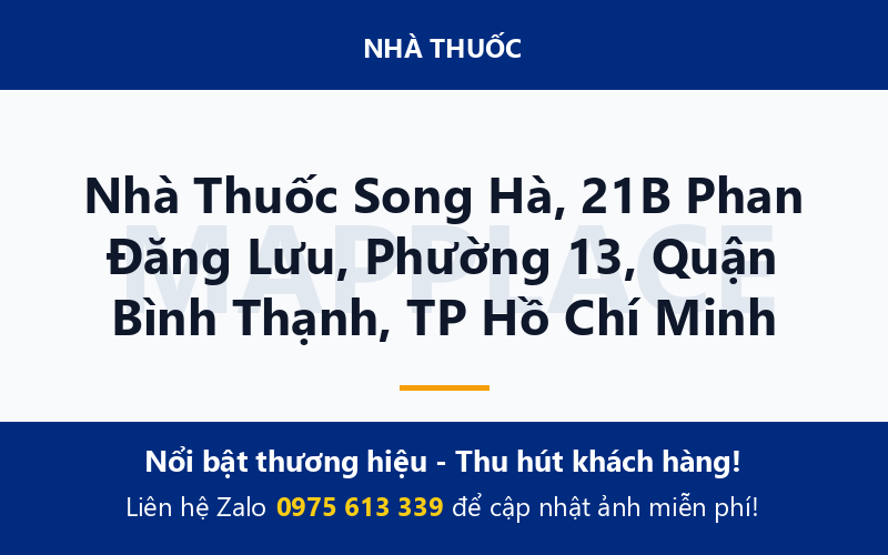 Nhà Thuốc Song Hà, 21B Phan Đăng Lưu, Phường 13, Quận Bình Thạnh, TP Hồ Chí Minh