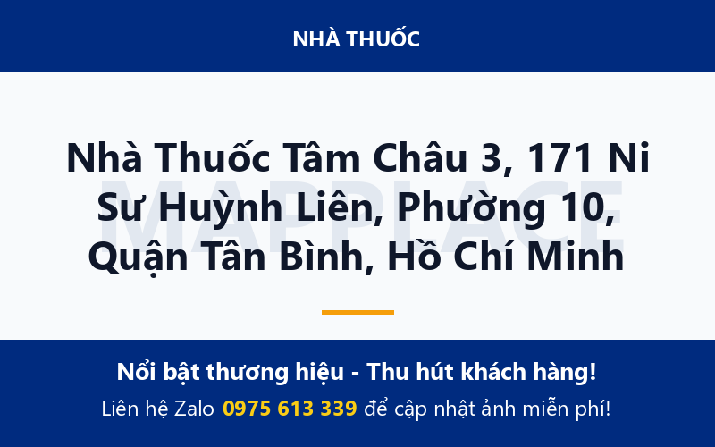 Nhà Thuốc Tâm Châu 3, 171 Ni Sư Huỳnh Liên, Phường 10, Quận Tân Bình, Hồ Chí Minh