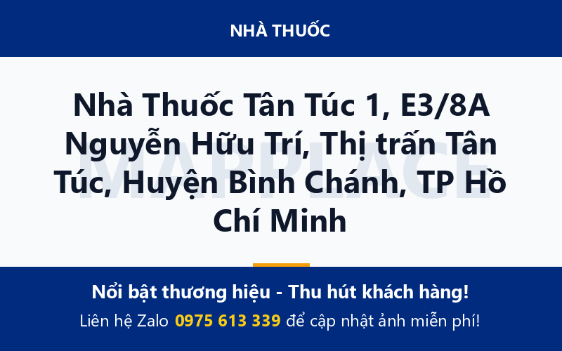 Nhà Thuốc Tân Túc 1, E3/8A Nguyễn Hữu Trí, Thị trấn Tân Túc, Huyện Bình Chánh, TP Hồ Chí Minh
