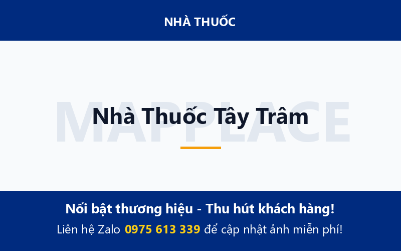 Nhà Thuốc Tây Trâm