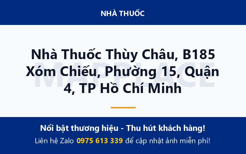 Nhà Thuốc Thùy Châu, B185 Xóm Chiếu, Phường 15, Quận 4, TP Hồ Chí Minh