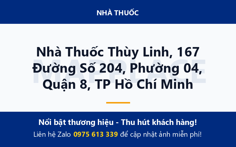 Nhà Thuốc Thùy Linh, 167 Đường Số 204, Phường 04, Quận 8, TP Hồ Chí Minh
