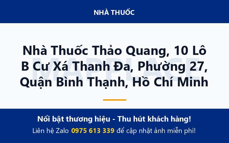 Nhà Thuốc Thảo Quang, 10 Lô B Cư Xá Thanh Đa, Phường 27, Quận Bình Thạnh, Hồ Chí Minh