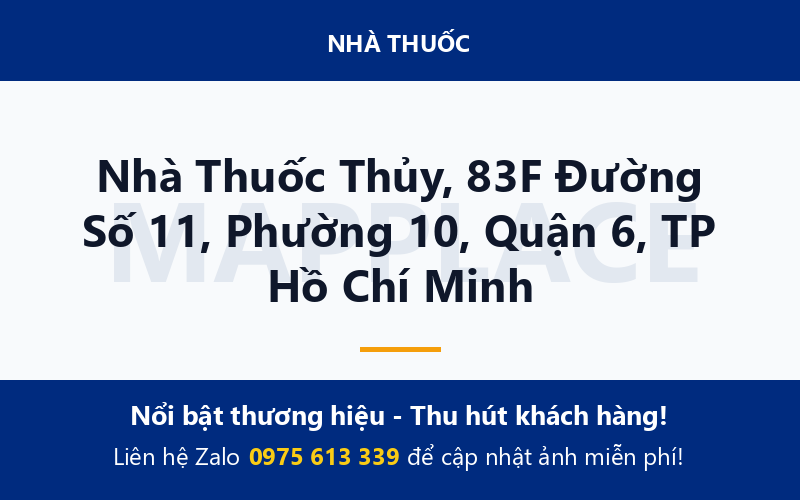 Nhà Thuốc Thủy, 83F Đường Số 11, Phường 10, Quận 6, TP Hồ Chí Minh