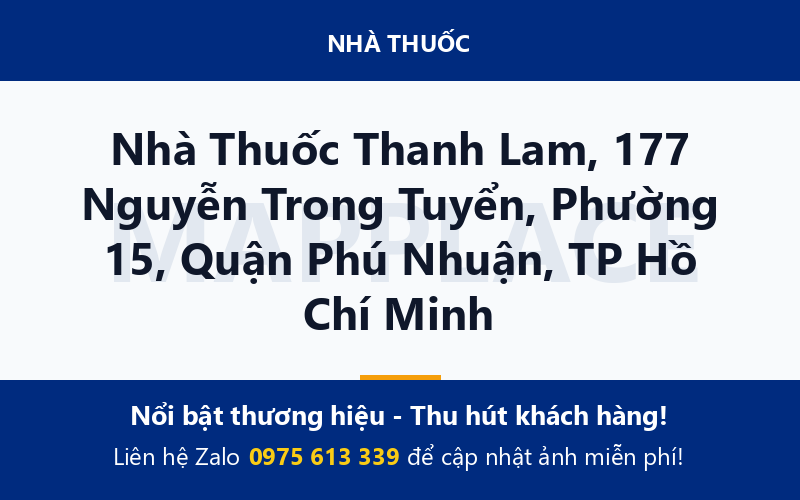 Nhà Thuốc Thanh Lam, 177 Nguyễn Trong Tuyển, Phường 15, Quận Phú Nhuận, TP Hồ Chí Minh