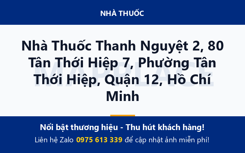Nhà Thuốc Thanh Nguyệt 2, 80 Tân Thới Hiệp 7, Phường Tân Thới Hiệp, Quận 12, Hồ Chí Minh