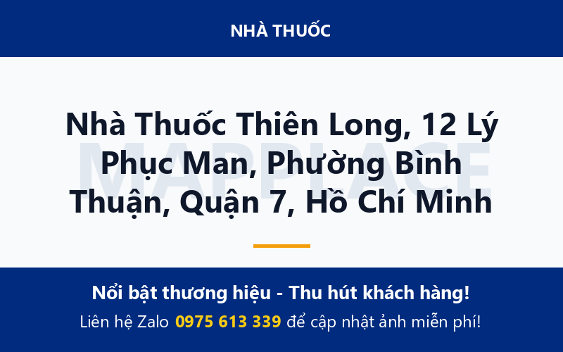 Nhà Thuốc Thiên Long, 12 Lý Phục Man, Phường Bình Thuận, Quận 7, Hồ Chí Minh