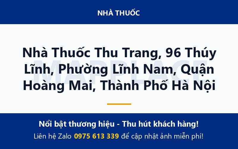 Nhà Thuốc Thu Trang, 96 Thúy Lĩnh, Phường Lĩnh Nam, Quận Hoàng Mai, Thành Phố Hà Nội