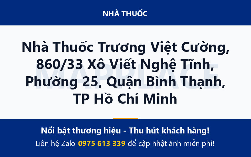 Nhà Thuốc Trương Việt Cường, 860/33 Xô Viết Nghệ Tĩnh, Phường 25, Quận Bình Thạnh, TP Hồ Chí Minh