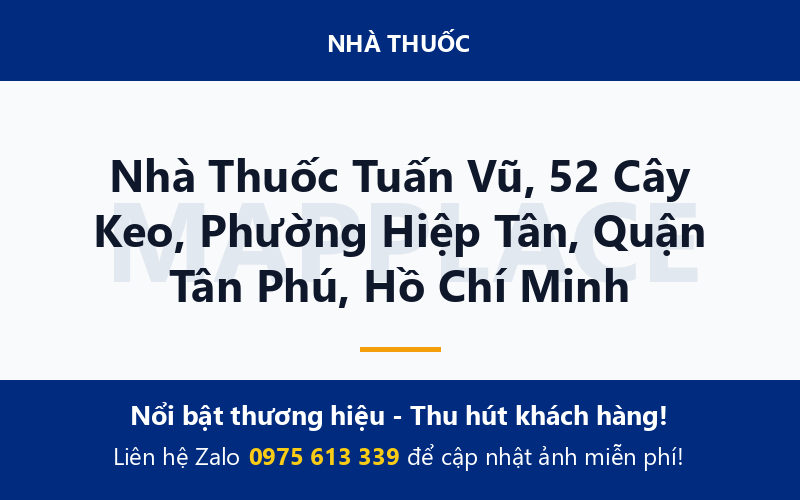 Nhà Thuốc Tuấn Vũ, 52 Cây Keo, Phường Hiệp Tân, Quận Tân Phú, Hồ Chí Minh