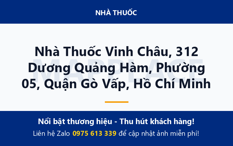 Nhà Thuốc Vinh Châu, 312 Dương Quảng Hàm, Phường 05, Quận Gò Vấp, Hồ Chí Minh