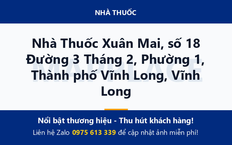 Nhà Thuốc Xuân Mai, số 18 Đường 3 Tháng 2, Phường 1, Thành phố Vĩnh Long, Vĩnh Long