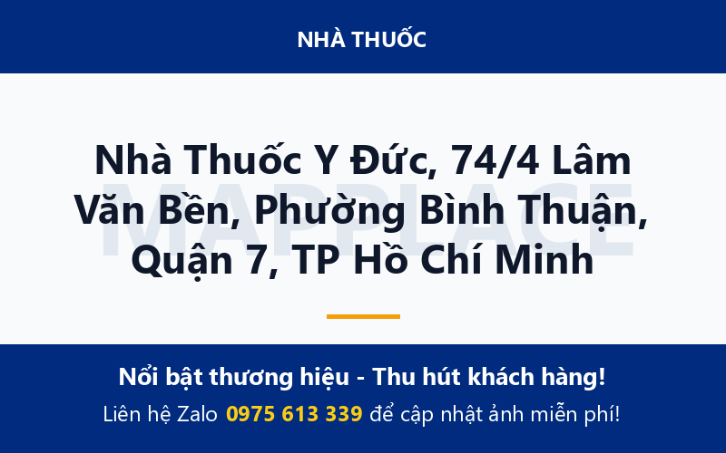 Nhà Thuốc Y Đức, 74/4 Lâm Văn Bền, Phường Bình Thuận, Quận 7, TP Hồ Chí Minh