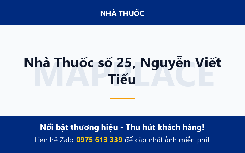 Nhà Thuốc số 25, Nguyễn Viết Tiểu