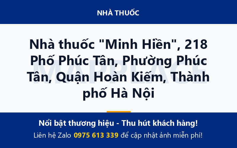 Nhà thuốc "Minh Hiền", 218 Phố Phúc Tân, Phường Phúc Tân, Quận Hoàn Kiếm, Thành phố Hà Nội