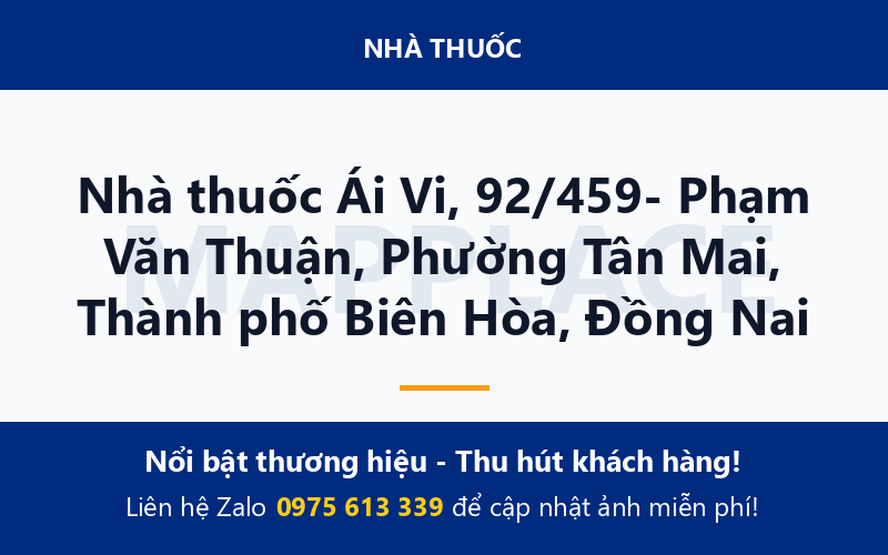 Nhà thuốc Ái Vi, 92/459- Phạm Văn Thuận, Phường Tân Mai, Thành phố Biên Hòa, Đồng Nai