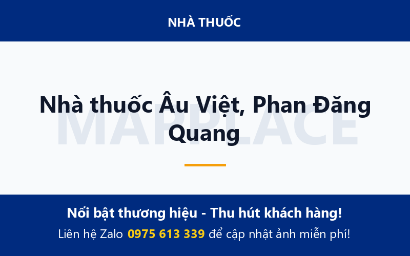 Nhà thuốc Âu Việt, Phan Đăng Quang