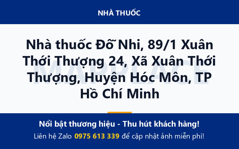 Nhà thuốc Đỗ Nhi, 89/1 Xuân Thới Thượng 24, Xã Xuân Thới Thượng, Huyện Hóc Môn, TP Hồ Chí Minh