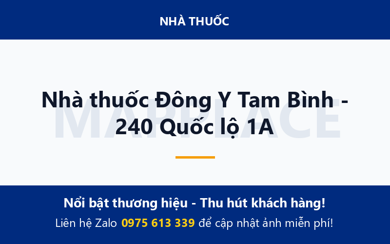 Nhà thuốc Đông Y Tam Bình - 240 Quốc lộ 1A