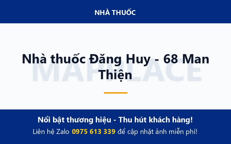 Nhà thuốc Đăng Huy - 68 Man Thiện