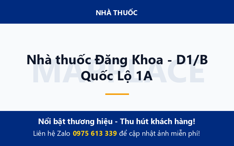 Nhà thuốc Đăng Khoa - D1/B Quốc Lộ 1A
