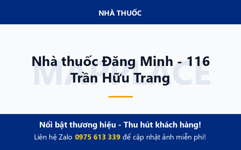 Nhà thuốc Đăng Minh - 116 Trần Hữu Trang