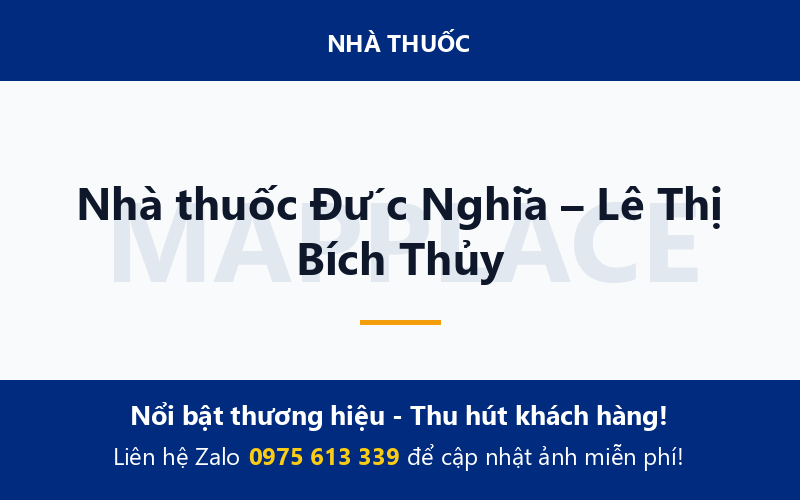 Nhà thuốc Đức Nghĩa – Lê Thị Bích Thủy