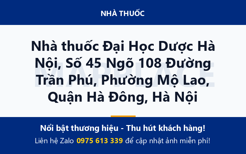 Nhà thuốc Đại Học Dược Hà Nội, Số 45 Ngõ 108 Đường Trần Phú, Phường Mộ Lao, Quận Hà Đông, Hà Nội