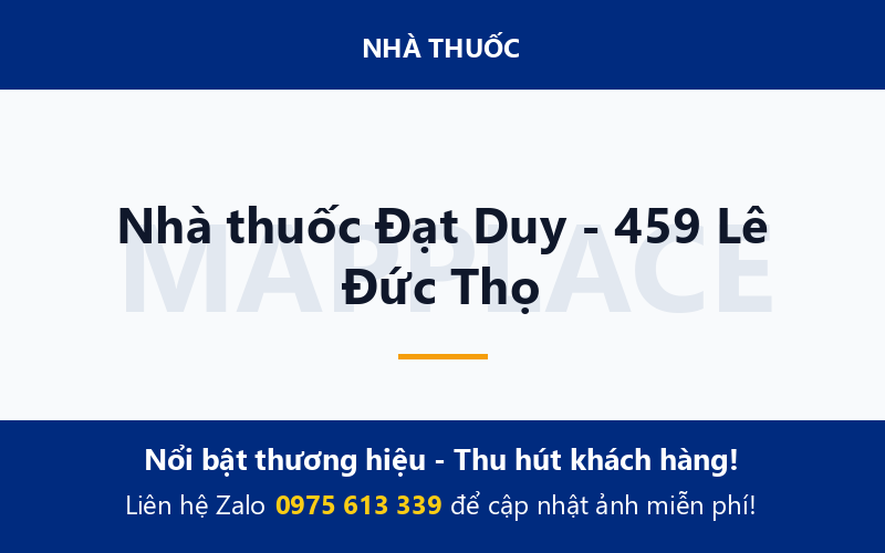 Nhà thuốc Đạt Duy - 459 Lê Đức Thọ
