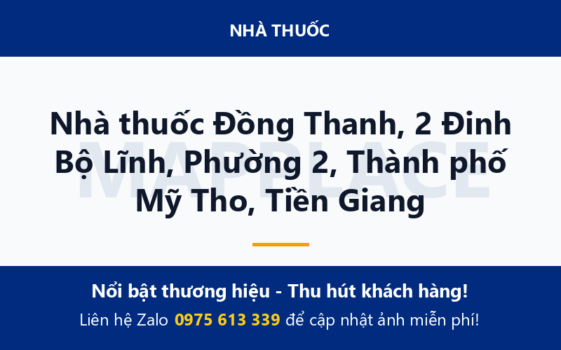 Nhà thuốc Đồng Thanh, 2 Đinh Bộ Lĩnh, Phường 2, Thành phố Mỹ Tho, Tiền Giang