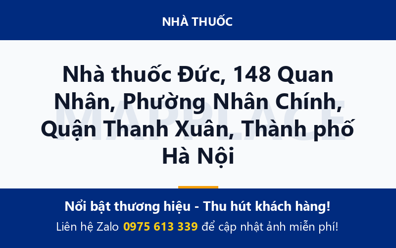 Nhà thuốc Đức, 148 Quan Nhân, Phường Nhân Chính, Quận Thanh Xuân, Thành phố Hà Nội