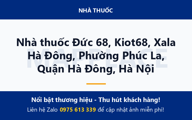 Nhà thuốc Đức 68, Kiot68, Xala Hà Đông, Phường Phúc La, Quận Hà Đông, Hà Nội