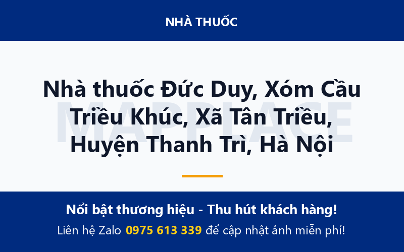 Nhà thuốc Đức Duy, Xóm Cầu Triều Khúc, Xã Tân Triều, Huyện Thanh Trì, Hà Nội