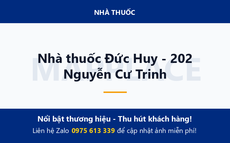 Nhà thuốc Đức Huy - 202 Nguyễn Cư Trinh